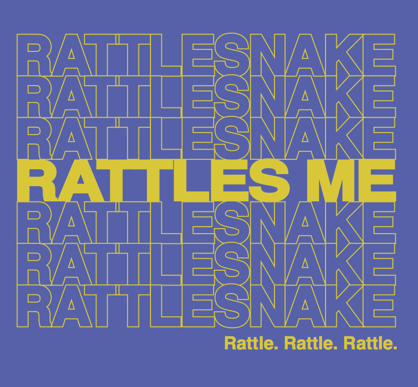 Rattlesnake Rattles Me