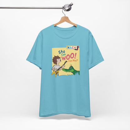 Stu Can Woo! Can You? - Adult Unisex Jersey Short Sleeve Tee