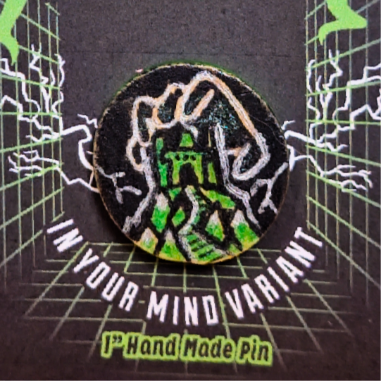 Not In Your Mind Series - In Your Mind Variant #01 - S1 - Altered Pins